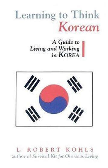 Learning to Think Korean 9781877864872 L. Robert Kohls, Verzenden, Gelezen, L. Robert Kohls