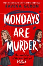 Mondays are murder 9781805075707 Ravena Guron, Boeken, Verzenden, Gelezen, Ravena Guron