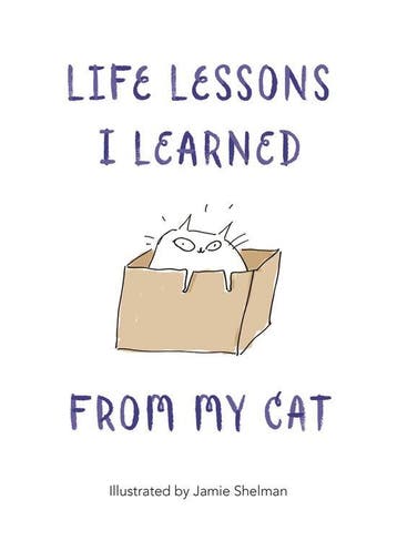 Life Lessons I Learned from my Cat 9781910552919, Verzenden, Gelezen, Jamie Shelman