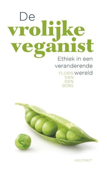 De vrolijke veganist 9789089242655 Floris van den Berg, Verzenden, Zo goed als nieuw, Floris van den Berg