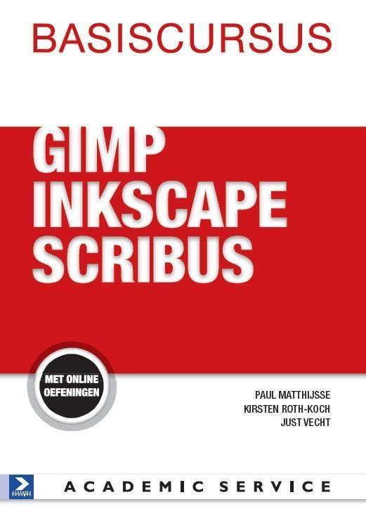 Basiscursus GIMP,Inkscape en Scribus / Basiscursussen, Boeken, Informatica en Computer, Zo goed als nieuw, Verzenden