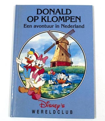 Donald op klompen / Disneys wereldclub / 4 9789054283034, Boeken, Verzenden, Gelezen
