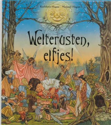 Welterusten, elfjes ! / Een Westeinde prentenboek M. Hague, Verzenden, Zo goed als nieuw, M. Hague