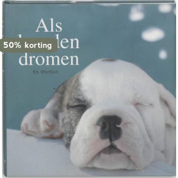 Als honden dromen 9789045301044 Kit Whitfield, Boeken, Verzenden, Zo goed als nieuw, Kit Whitfield