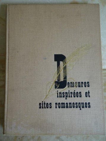 R. Lécuyer & P.-E. Cadilhac - Demeures inspirées et Sites