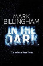 In The Dark 9781408700693 Mark Billingham, Verzenden, Gelezen, Mark Billingham
