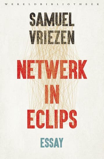 Netwerk In Eclips | Samuel Vriezen | Nieuw, Boeken, Verzenden, Nieuw, Samuel Vriezen