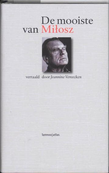 De mooiste van Czeslaw Milosz / De mooiste van 9789077441725, Verzenden, Gelezen, Czeslaw Milosz