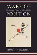 Wars of Position 9780231137300 Timothy Brennan, Boeken, Verzenden, Zo goed als nieuw, Timothy Brennan