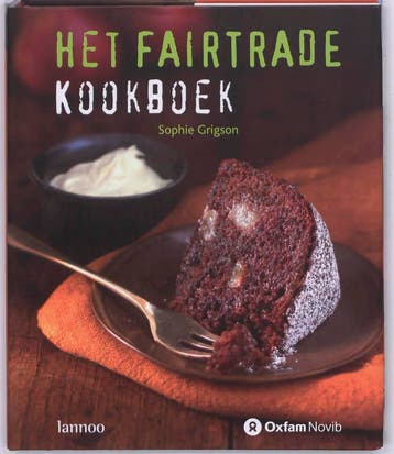 Het Fairtrade kookboek 9789020984941 Sophie Grigson, Livres, Verzenden, Sophie Grigson