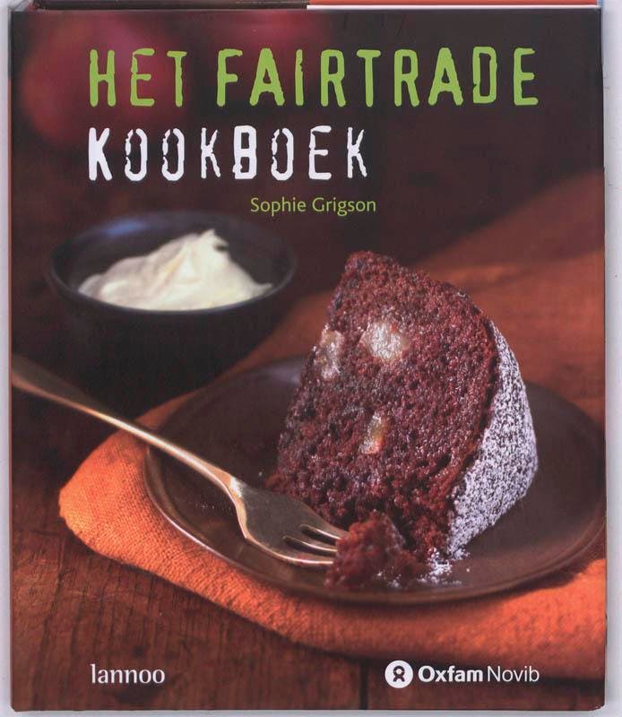 Het Fairtrade kookboek 9789020984941 Sophie Grigson, Livres, Livres de cuisine, Envoi