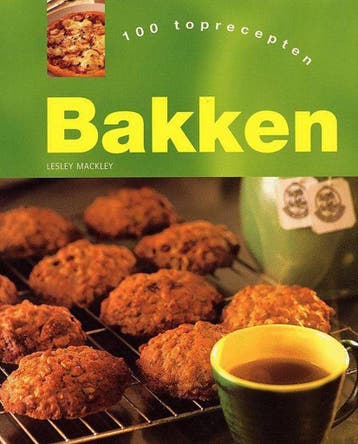 BAKKEN - 100 TOPRECEPTEN 9781405436939 Lesley Mackley, Verzenden, Lesley Mackley