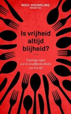 Is vrijheid altijd blijheid? (9789043529419, Wies Houweling), Verzenden, Nieuw