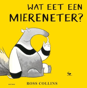 Wat eet een miereneter? 9789025770556 Ross Collins, Verzenden, Ross Collins