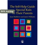 The Self-Help Guide for Special Kids and Their Parents, Verzenden, James Matthew Williams