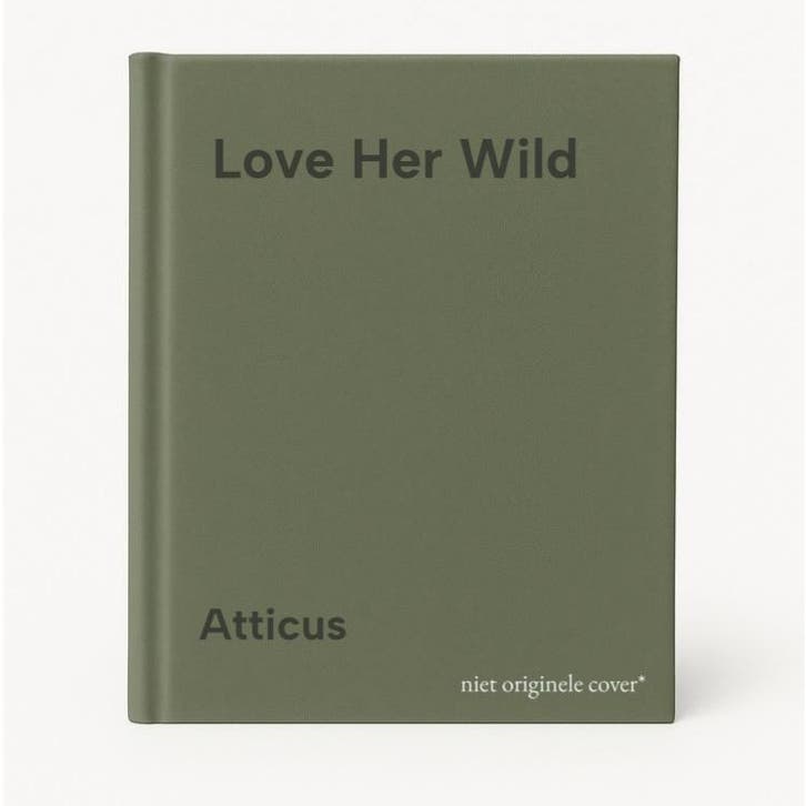 Love Her Wild 9781501176685 Atticus, Livres, Langue | Anglais, Envoi