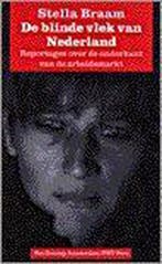 Blinde vlek van Nederland 9789055150403 Suzanne Braam, Verzenden, Gelezen, Suzanne Braam