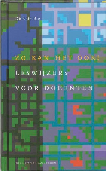 Zo kan het ook! / Docentenreeks 9789031343379 D. de Bie, Verzenden, D. de Bie