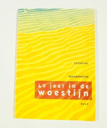 Veertig jaar in de woestyn, Verzenden, Nieuw