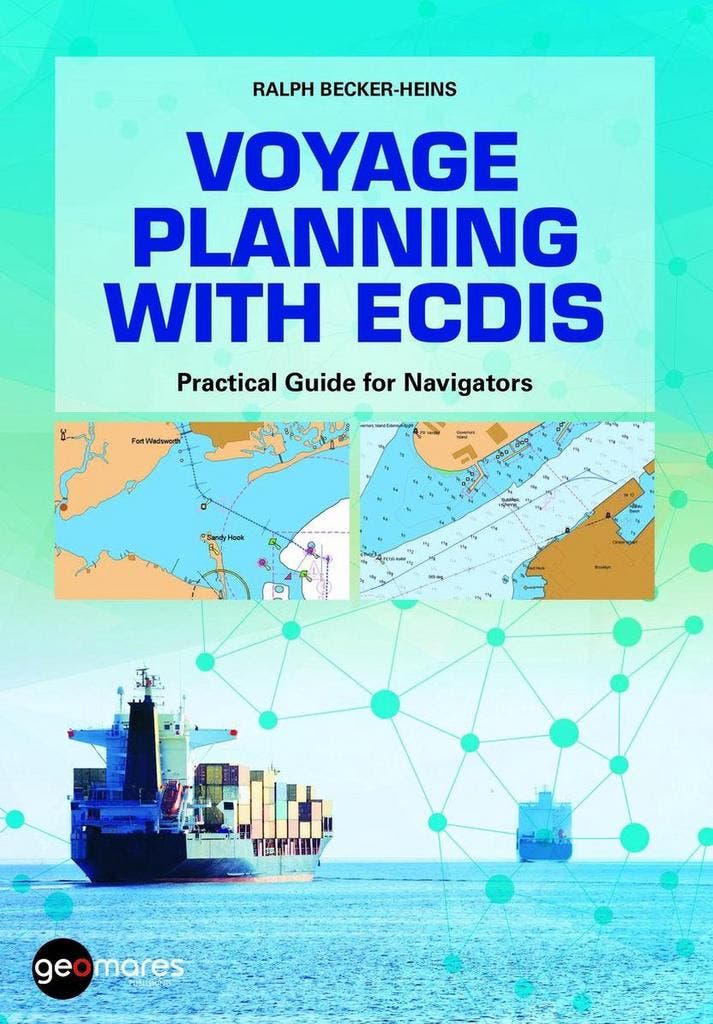 Voyage Planning With ECDIS 9789082581805 Ralph Becker-Heins, Livres, Langue | Anglais, Envoi