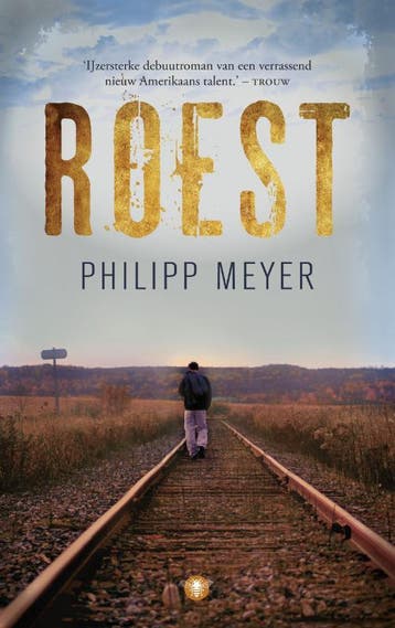 Roest 9789023463078 Philipp Meyer, Verzenden, Gelezen, Philipp Meyer