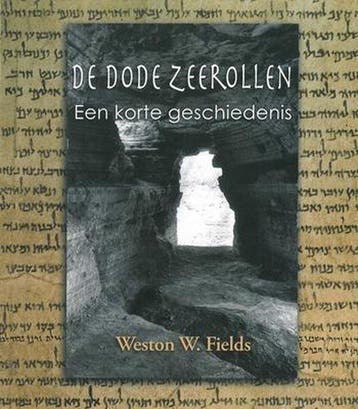 De Dode Zeerollen 9789004250123 Weston Fields, Verzenden, Gelezen, Weston Fields