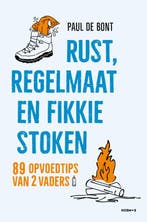 Rust, regelmaat en fikkie stoken 9789043929356 Paul de Bont, Verzenden, Gelezen, Paul de Bont