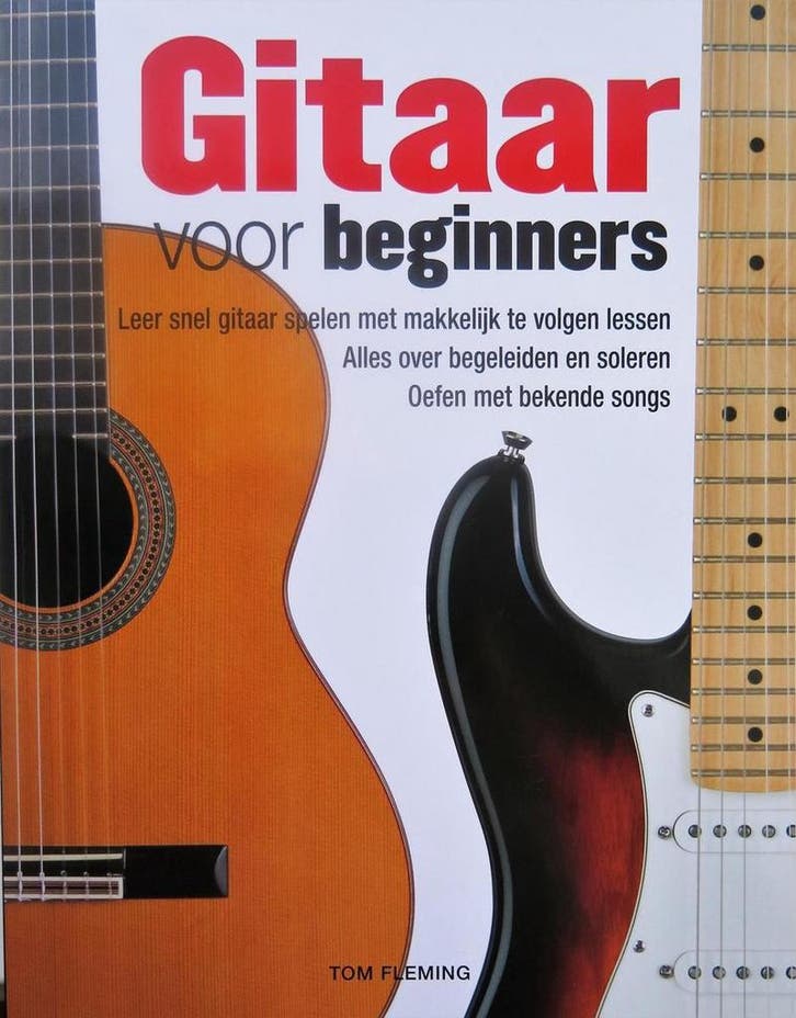 Gitaar voor Beginners - Tom Fleming 9789039628232, Boeken, Hobby en Vrije tijd, Gelezen, Verzenden