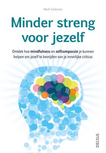 Minder streng voor jezelf 9789044750669 Mark Coleman, Verzenden, Gelezen, Mark Coleman