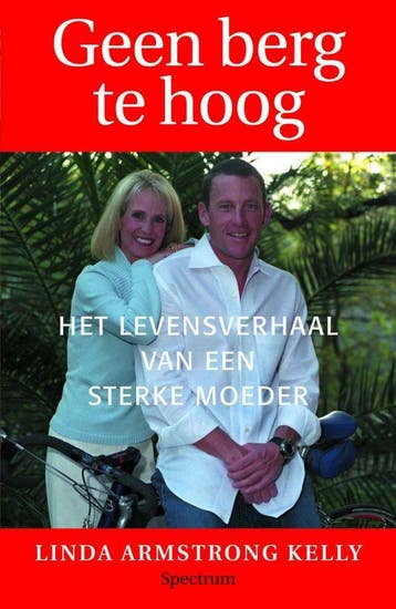 Geen berg te hoog 9789027499400 L. Armstro Kelly, Boeken, Verzenden, Gelezen, L. Armstro Kelly