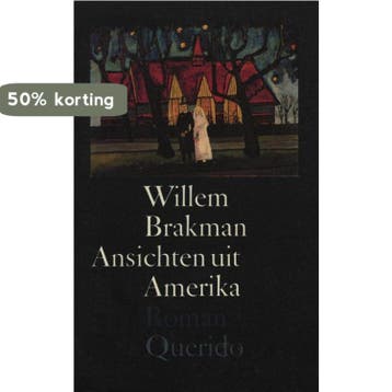 ANSICHTEN UIT AMERIKA 9789021453750 Brakman, Verzenden, Brakman