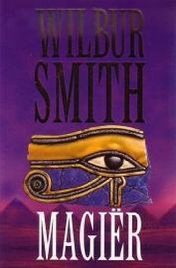 Magier / Egypte 9789022530191 Wilbur Smith, Verzenden, Wilbur Smith