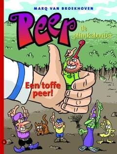 Een toffe peer / Peer de Plintkabouter / 4 9789070060206, Verzenden, Zo goed als nieuw, Marq van Broekhoven