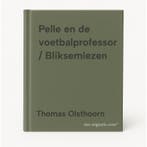 Pelle en de voetbalprofessor / Bliksemlezen 9789000399147, Verzenden, Zo goed als nieuw, Thomas Olsthoorn