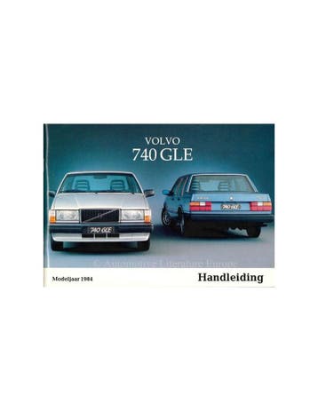 1984 VOLVO 740 GLE INSTRUCTIEBOEKJE NEDERLANDS, Ophalen of Verzenden
