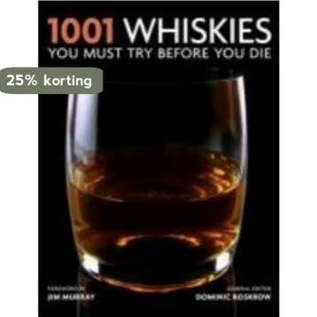 1001 Whiskies You Must Try Before You Die 9781844037100, Verzenden, Dominic Roskrow