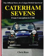 THE OFFICIAL STORY OF A UNIQUE BRITISH SPORTSCAR, CATERHAM, Nieuw