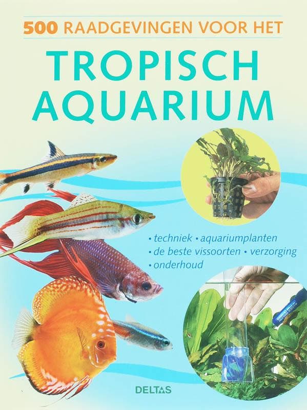 500 raadgevingen voor het tropisch aquarium 9789044715590, Boeken, Hobby en Vrije tijd, Zo goed als nieuw, Verzenden