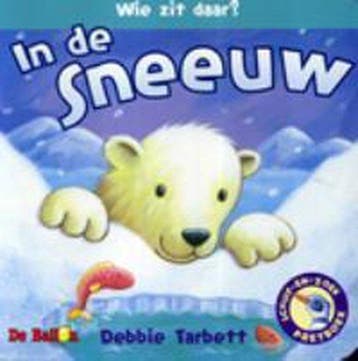 Wie zit daar? In de sneeuw / Wie zit daar? / 1 9789037469523, Boeken, Verzenden, Zo goed als nieuw, Debbie Tarbett