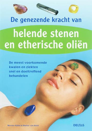 De genezende kracht van helende stenen en etherische oliën, Boeken, Verzenden, Zo goed als nieuw, W. Kuhnl