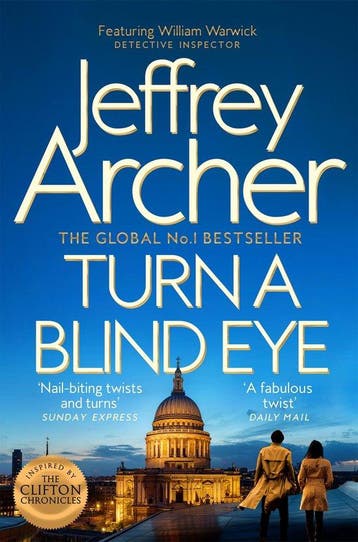 William Warwick Novels3- Turn a Blind Eye 9781509851386, Verzenden, Zo goed als nieuw, Jeffrey Archer