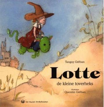 Lotte, de kleine toverheks / Van Buuren kinderboeken, Boeken, Verzenden, Gelezen, T. Greban