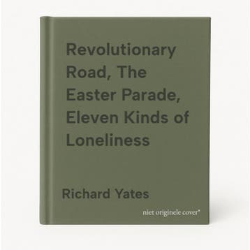 Revolutionary Road, The Easter Parade, Eleven Kinds of, Verzenden, Richard Yates