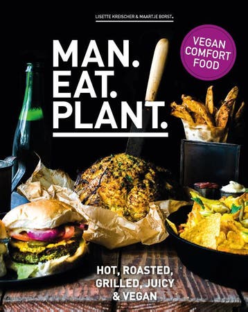 Man. eat. plant. 9789021569826 Lisette Kreischer, Verzenden, Lisette Kreischer