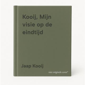 Kooij, Mijn visie op de eindtijd 9789082511802 Jaap Kooij, Verzenden, Jaap Kooij