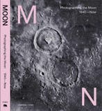 MOON – Photographing the Moon, 1840—Now 9789492677990, Verzenden, Zo goed als nieuw, Maarten Dings