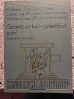 Gehandicapt kind, gehandicapt gezin ? / Kinderen als beroep, Boeken, Verzenden, Gelezen, F.A. Beemer