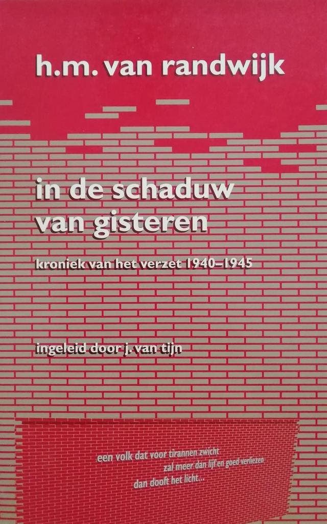 IN DE SCHADUW VAN GISTEREN 9789035115217 H.M. van Randwijk, Boeken, Geschiedenis | Wereld, Gelezen, Verzenden