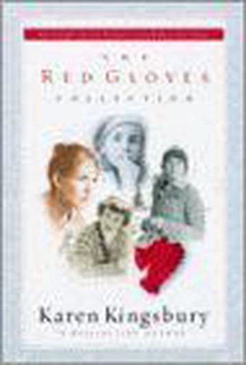 The Red Gloves Collection 9780446579629 Karen Kingsbury, Verzenden, Karen Kingsbury