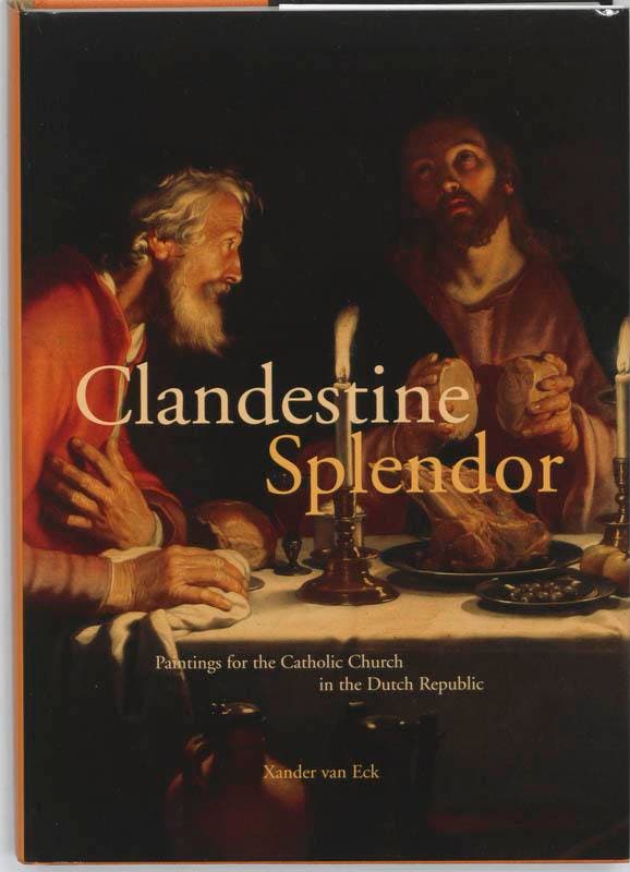 Clandestine Splendour / Studies in Netherlandish Art and, Livres, Langue | Anglais, Envoi